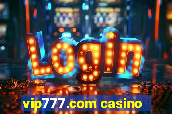 vip777.com casino